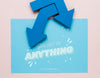 Blue Arrows With You Can Do Anything Lettering Psd