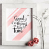 Good Things Take Time Frame With Roses Psd