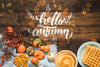 Hello Autumn Quote With Pancakes And Wooden Background Psd