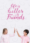 Life Is Better With Friends Boy And Girl Mock-Up Psd