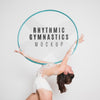 Rhythmic Gymnastic Mock-Up Psd
