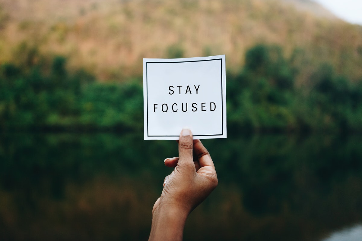 Stay Focused Text In Nature Inspirational Motivation And Advice Concept